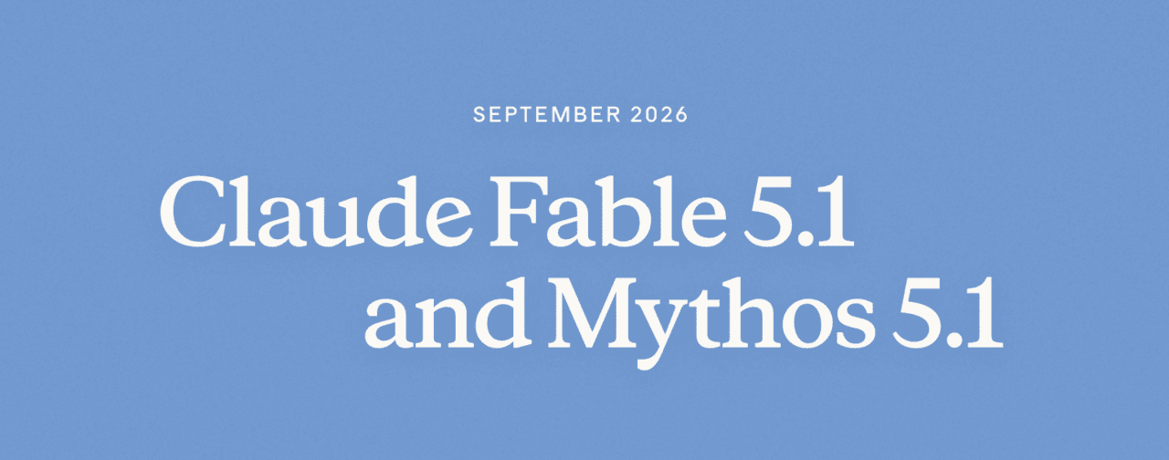 アンソロピックが1日（現地時間）、新たなAIモデル『Claude Fable 5.1』と『Claude Mythos 5.1』を公開した。/アンソロピック提供
